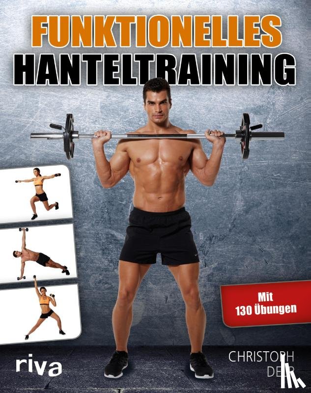 Delp, Christoph - Funktionelles Hanteltraining