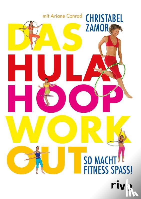 Zamor, Christabel, Conrad, Ariane - Das Hula-Hoop-Workout
