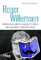 Spöcker, Christoph - Roger Willemsen