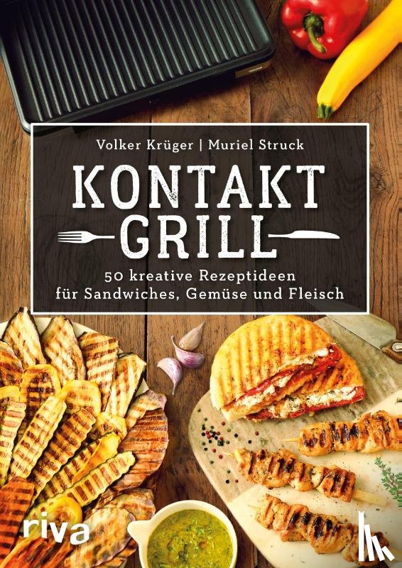 Krüger, Volker, Struck, Muriel - Kontaktgrill