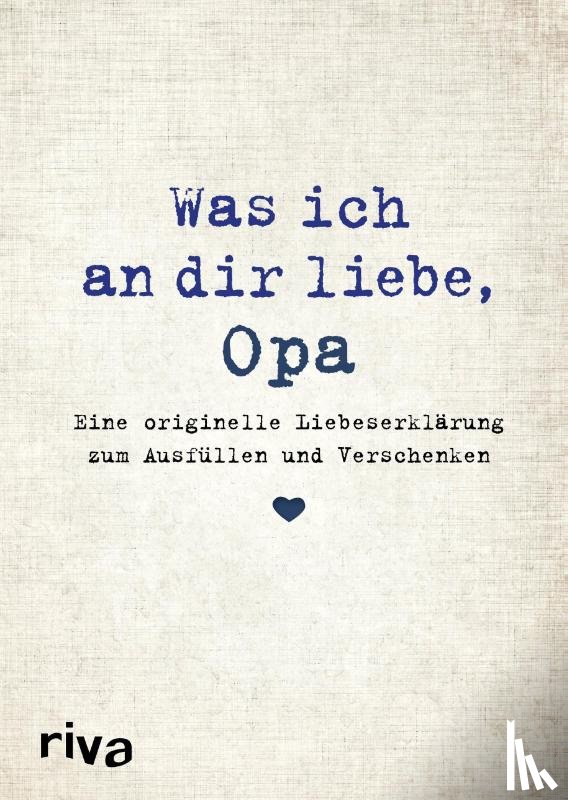 Reinwarth, Alexandra - Was ich an dir liebe, Opa