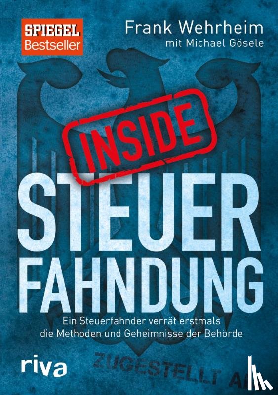 Wehrheim, Frank, Gösele, Michael - Inside Steuerfahndung