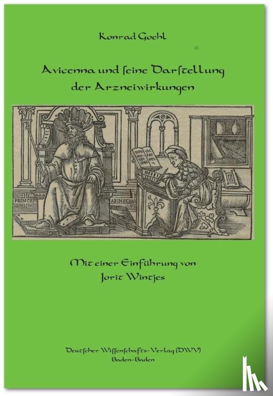 Goehl, Konrad - Avicenna und seine Darstellung der Arzneiwirkungen