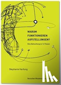 Hartung, Stephanie - Warum funktionieren Aufstellungen?
