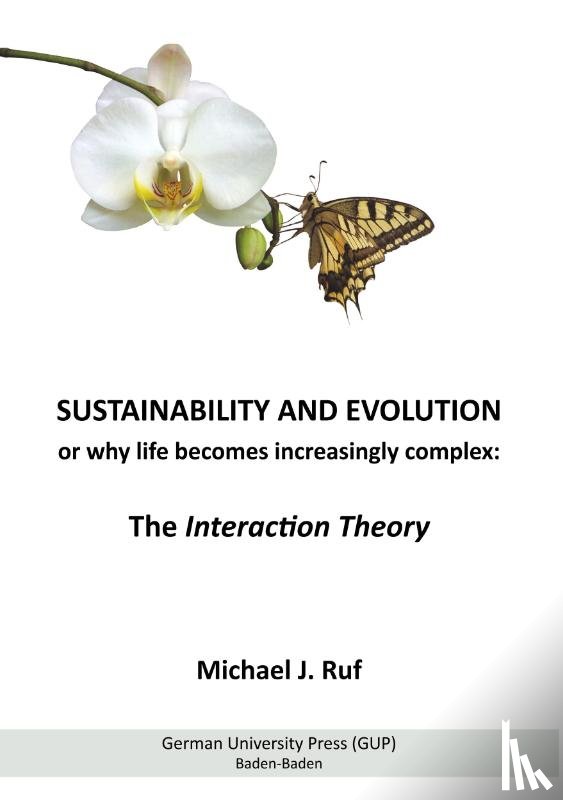 Ruf, Michael J - Sustainability and Evolution, or why life becomes increasingly complex