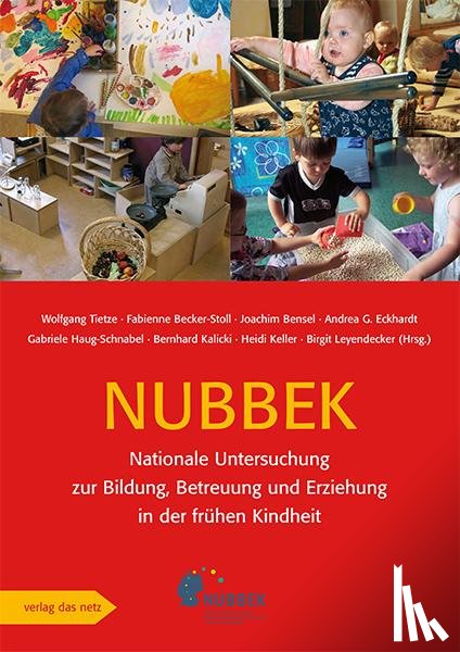  - Nationale Untersuchung zur Bildung, Betreuung und Erziehung in der frühen Kindheit (NUBBEK)