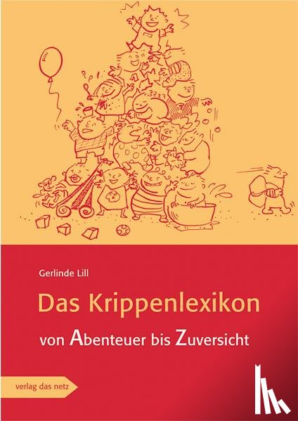 Lill, Gerlinde - Das Krippenlexikon