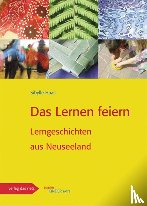 Haas, Sibylle - Das Lernen feiern
