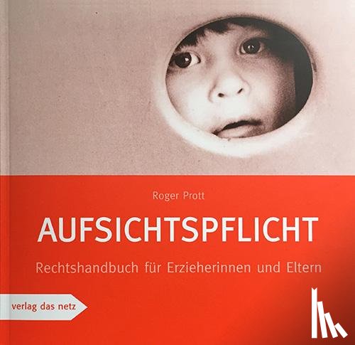 Prott, Roger - Aufsichtspflicht