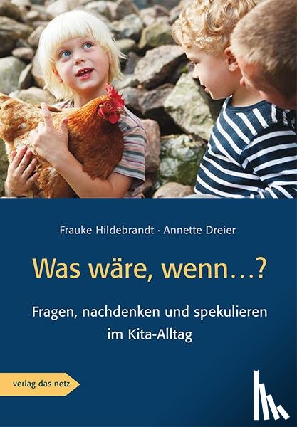 Hildebrandt, Frauke, Dreier, Annette - Was wäre, wenn...?