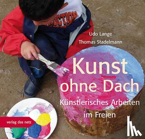 Lange, Udo, Stadelmann, Thomas - Kunst ohne Dach