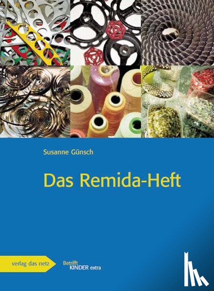 Günsch, Susanne - Das Remida-Heft