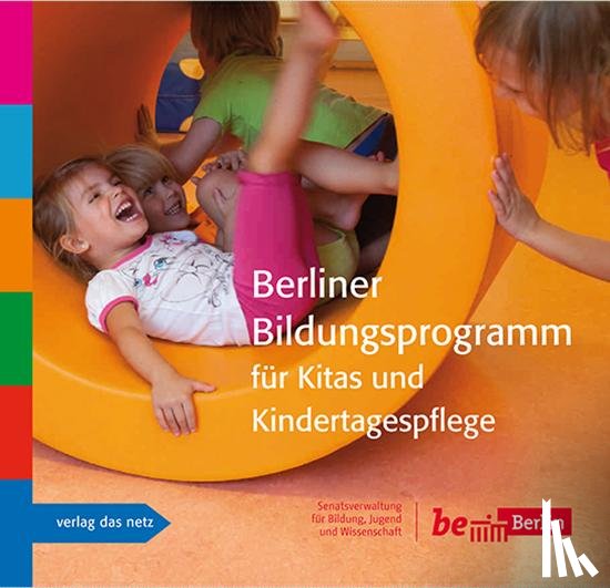  - Berliner Bildungsprogramm für Kitas und Kindertagespflege