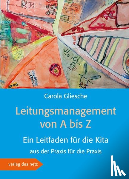 Gliesche, Carola - Leitungsmanagement von A bis Z