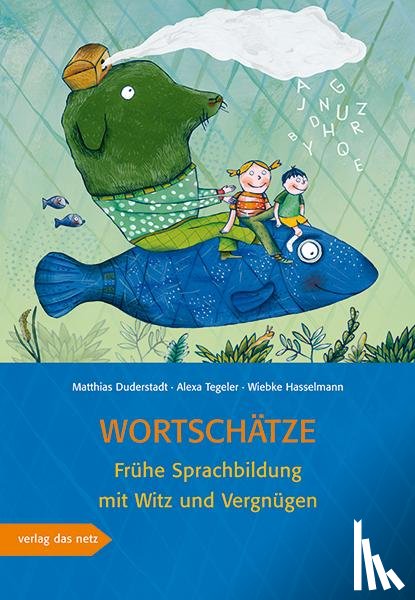 Duderstadt, Matthias, Tegeler, Alexa - Wortschätze