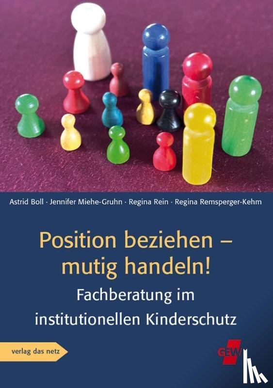 Boll, Astrid, Miehe-Gruhn, Jennifer, Rein, Regina, Remsperger-Kehm, Regina - Position beziehen - mutig handeln!