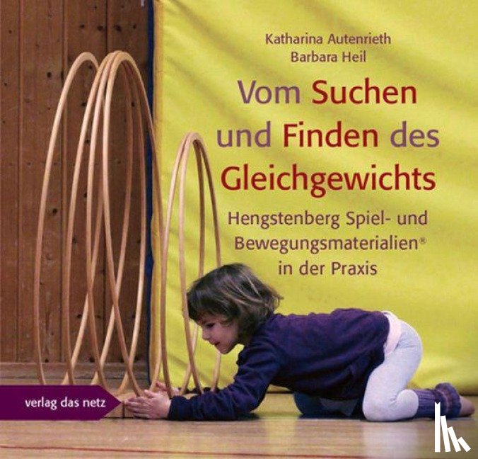 Autenrieth, Katharina, Heil, Barbara - Vom Suchen und Finden des Gleichgewichts