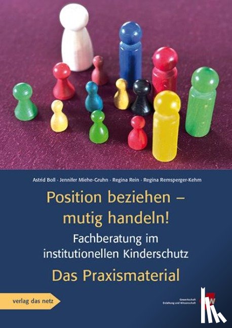Boll, Astrid, Miehe-Gruhn, Jennifer, Rein, Regina, Remsperger-Kehm, Regina - Position beziehen - mutig handeln!