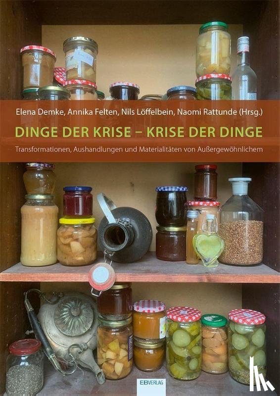  - Dinge der Krise - Krise der Dinge