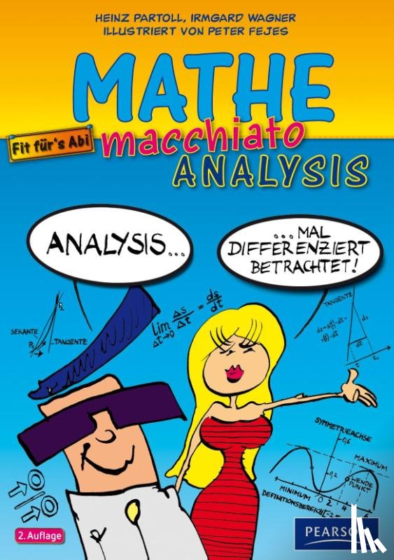 Wagner, Irmgard, Partoll, Heinz - Mathe macchiato Analysis