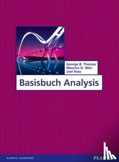 Thomas, George B., Weir, Maurice D., Hass, Joel - Basisbuch Analysis