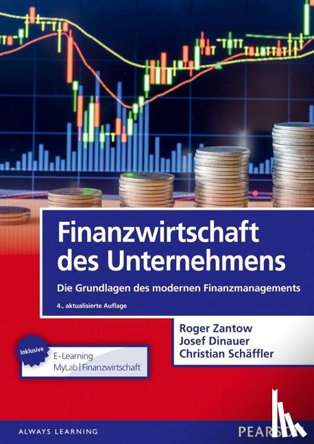Zantow, Roger, Dinauer, Josef, Schäffler, Christian - Finanzwirtschaft des Unternehmens