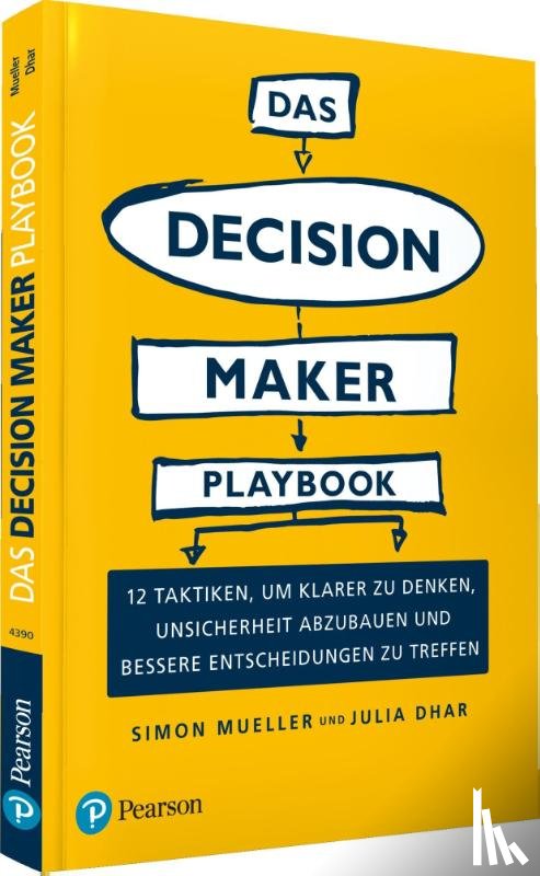 Mueller, Simon, Dhar, Julia - Das Decision Maker Playbook