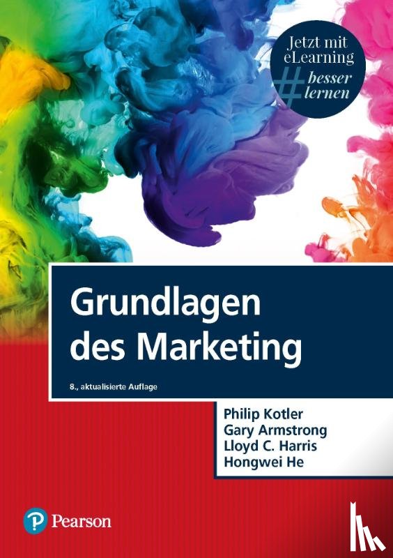 Kotler, Philip, Armstrong, Gary, Harris, Lloyd C., He, Hongwei - Grundlagen des Marketing