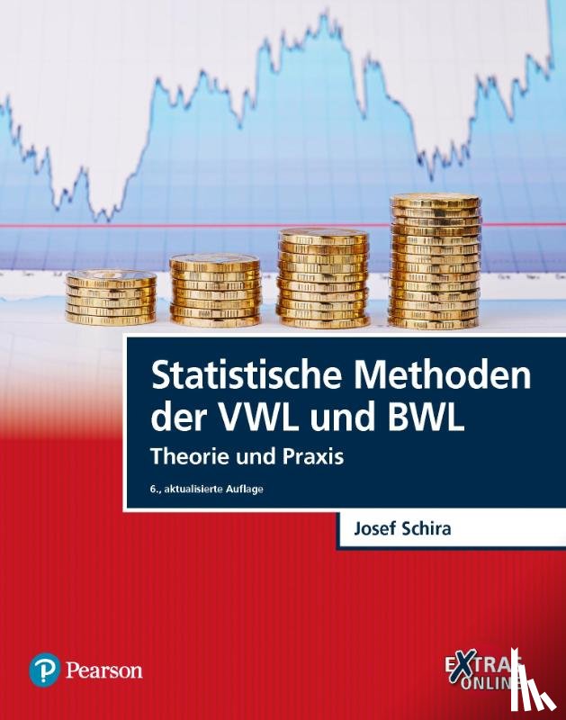Schira, Josef - Statistische Methoden der VWL und BWL