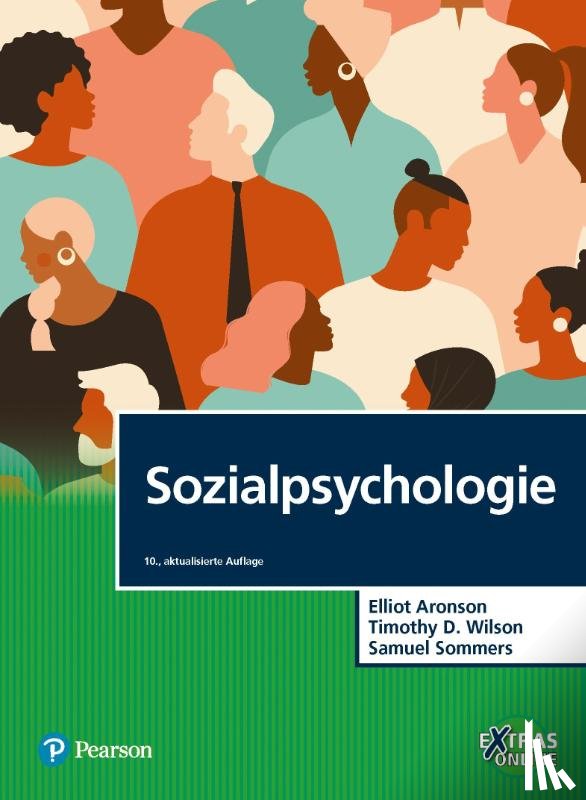 Aronson, Elliot, Wilson, Timothy D., Sommers, Samuel R. - Sozialpsychologie