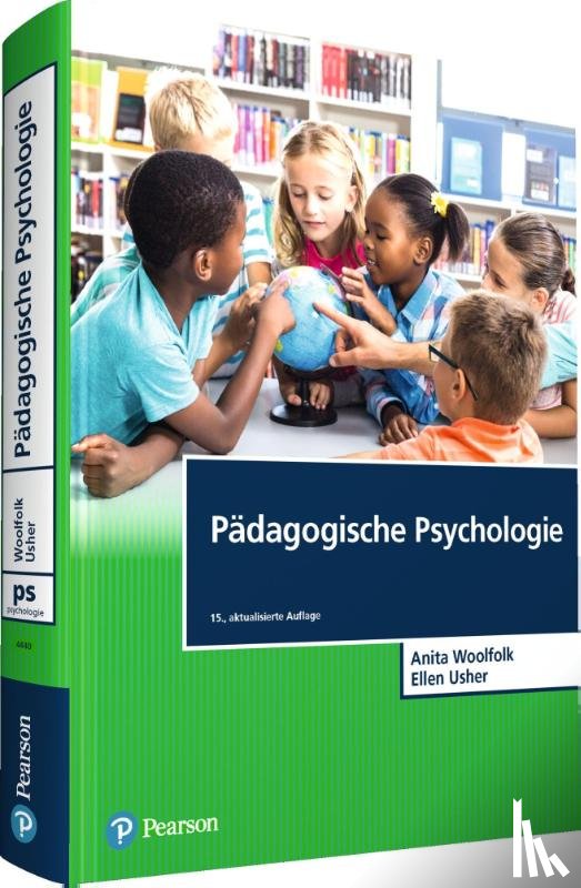 Woolfolk, Anita, Usher, Ellen L. - Pädagogische Psychologie