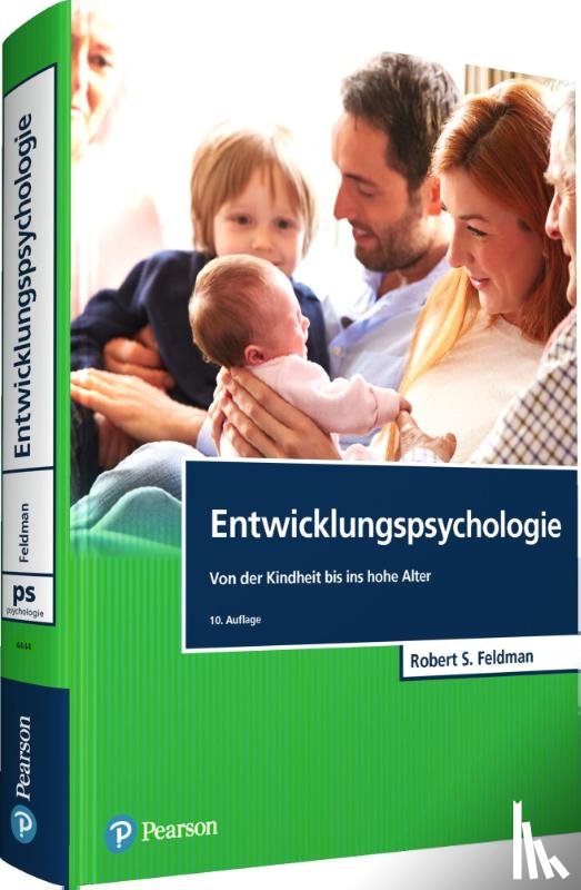 Feldman, Robert S. - Entwicklungspsychologie