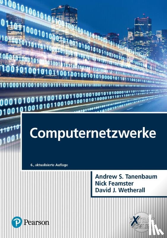 Tanenbaum, Andrew S., Feamster, Nick, Wetherall, David J. - Computernetzwerke