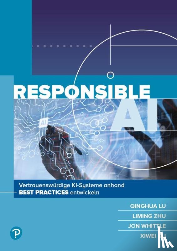 Lu, Qinghua, Zhu, Liming, Whittle, Jon, Xu, Xiwei - Responsible AI