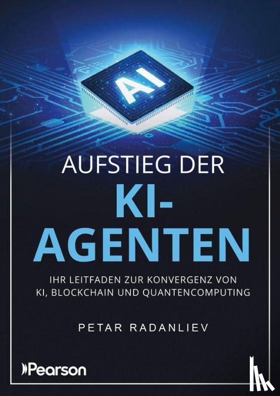 Radanliev, Petar - Aufstieg der KI-Agenten