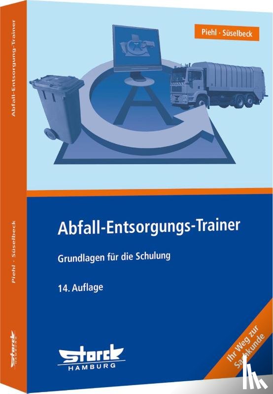 Piehl, Thorsten, Süselbeck, Gerhard - Abfall-Entsorgungs-Trainer