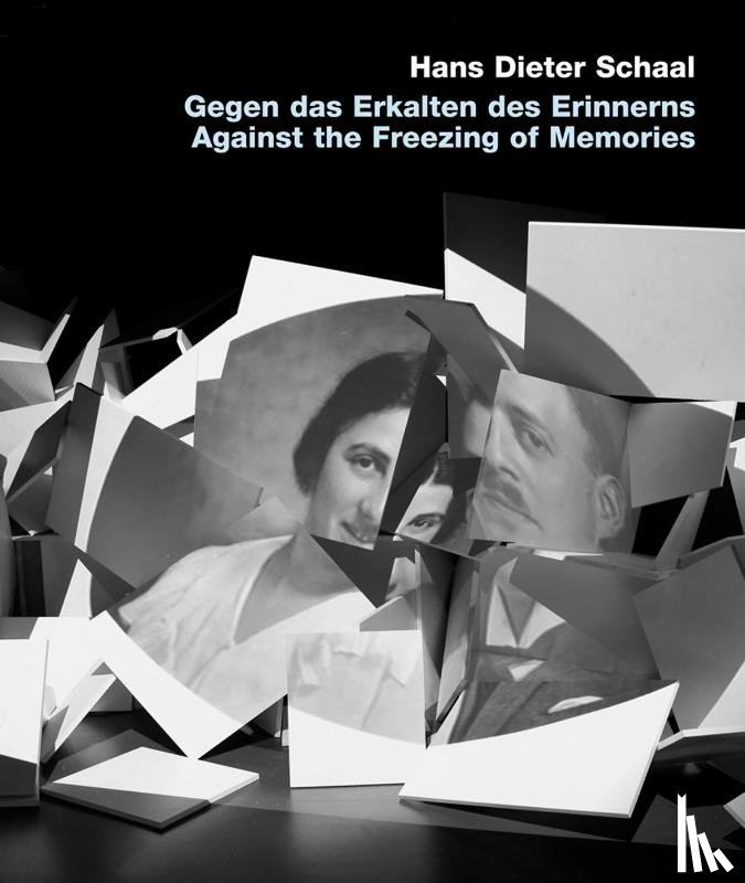 Schaal, Hans Dieter - Gegen das Erkalten des Erinnerns / Against freezing of Memory