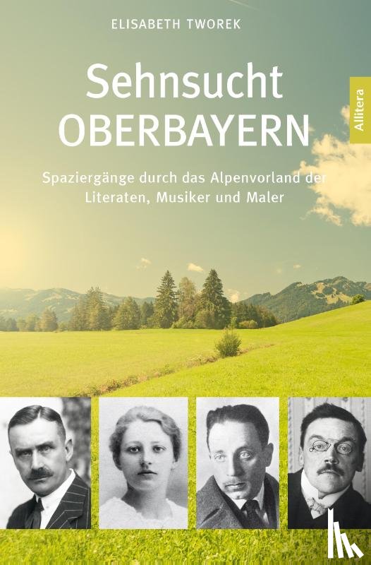 Tworek, Elisabeth - Sehnsucht Oberbayern