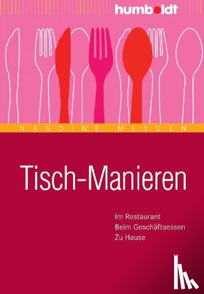 Meyden, Nandine - Tisch-Manieren