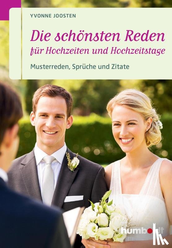 Joosten, Yvonne - Die schönsten Reden für Hochzeiten und Hochzeitstage