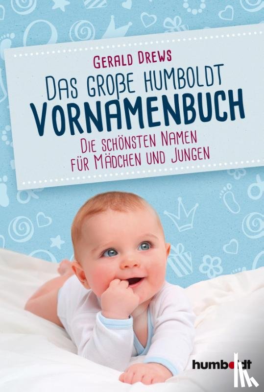 Drews, Gerald - Das große humboldt Vornamenbuch
