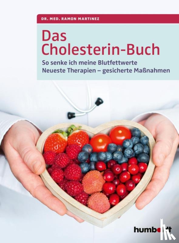 Martinez, Ramon - Das Cholesterin-Buch