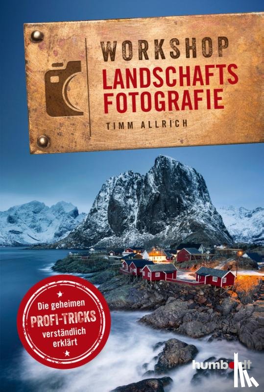 Allrich, Timm - Workshop Landschaftsfotografie
