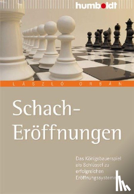 Orbán, László - Schach Eröffnungen