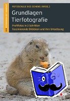 Uhl, Peter, Walther-Uhl, Martina - Grundlagen Tierfotografie