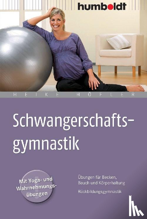 Höfler, Heike - Schwangerschaftsgymnastik
