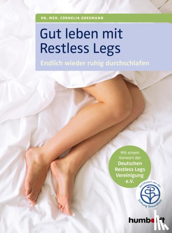 Goesmann, Cornelia - Gut leben mit Restless Legs