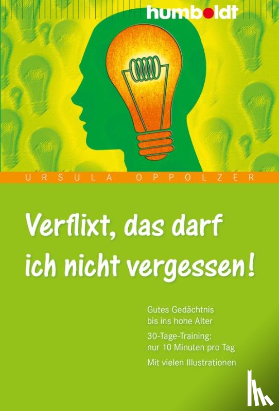 Oppolzer, Ursula - Verflixt, das darf ich nicht vergessen 1