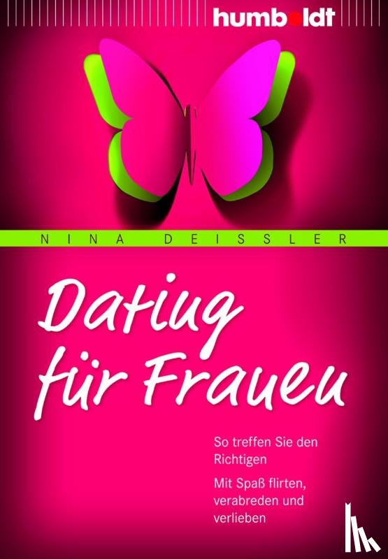 Deißler, Nina - Dating für Frauen