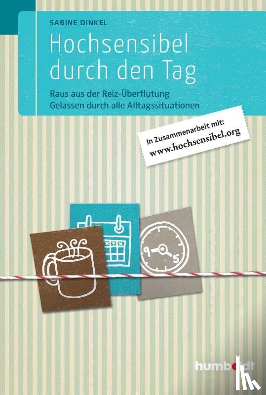 Dinkel, Sabine - Hochsensibel durch den Tag